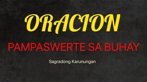 ORACION PAMPASWERTE SA BUHAY .
